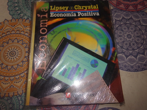 Economia Positiva - Lipsey /chrystal - 8° Edicion 