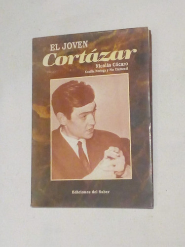 El Joven Cortazar-nicolas Cocaro-ed. Del Saber-nuevo