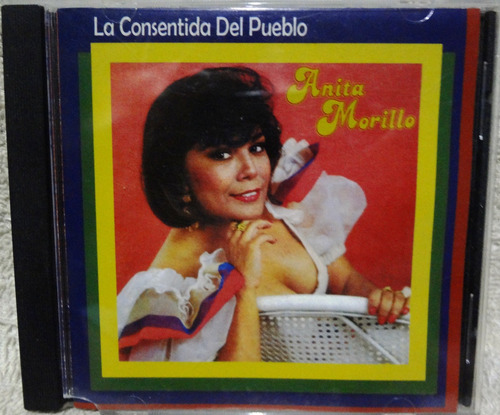 Anita Morillo - La Consentida Del Pueblo - 7$ Cd