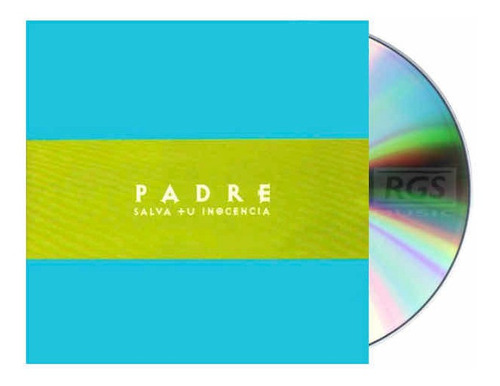 Padre Salva Tu Inocencia Cd Nuevo