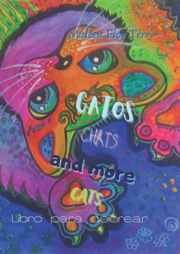 Libro: Gatos Chats And More Cats: Libro Para Colorear (malee