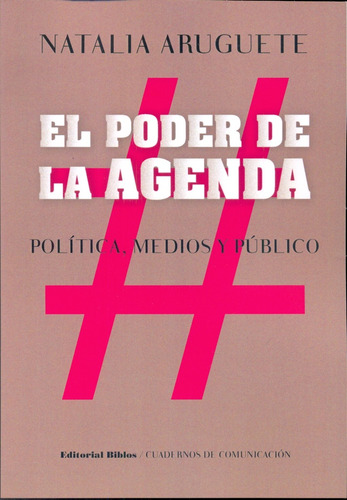 El Poder De La Agenda - Natalia Aruguete