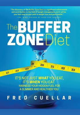 Libro The Buffer Zone Diet: It's Not Just What You Eat, I...