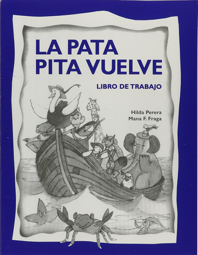 Libro: La Pata Pita Vuelve Libro De Trabajo (spanish Edition