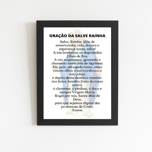 Quadro Oração Salve Rainha 45x34cm - Com Vidro