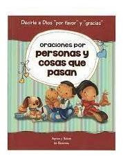 Oraciones Por Personas Y Cosas Que Pasan