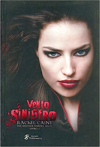 Vento Sinistro - Vol.1 - Série Fiscais Do Clima, De Rachel  Caine. Editora Underworld, Capa Dura Em Português