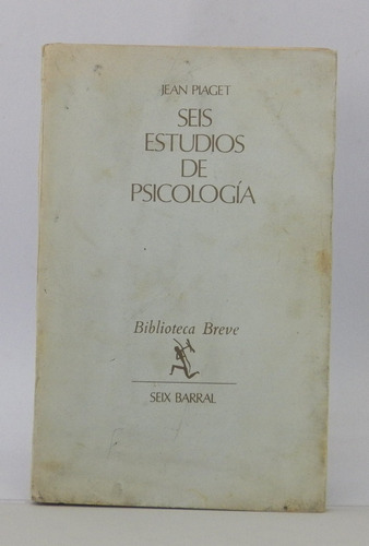 Libro Seis Estudios De Psicología / Jean Piaget / Psicología