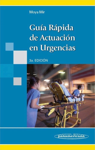 Guía Rápida De Actuación En Urgencias 3ra Edicion
