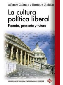 La Cultura Política Liberal (libro Original)