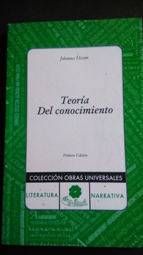 Teoría Del Conocimiento, Johannes Hessen, Libro Físico 