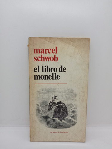 El Libro De Monelle - Marcel Schwob - Literatura Francesa 