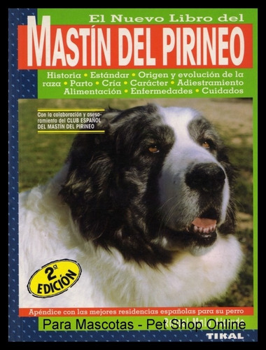 El Nuevo Libro Del Mastín Del Pirineo - Rafael Malo Alcrudo