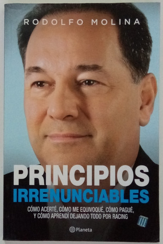 Principios Irrenunciable Rodolfo Molina Racing Planeta Libro