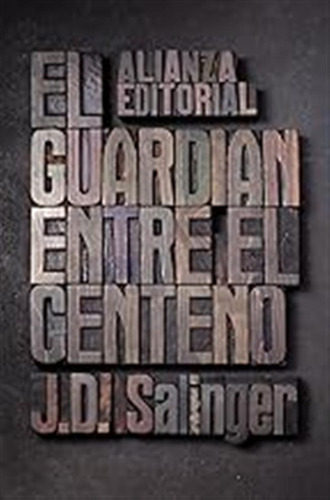 El Guardián Entre El Centeno (el Libro De Bolsillo - Literat