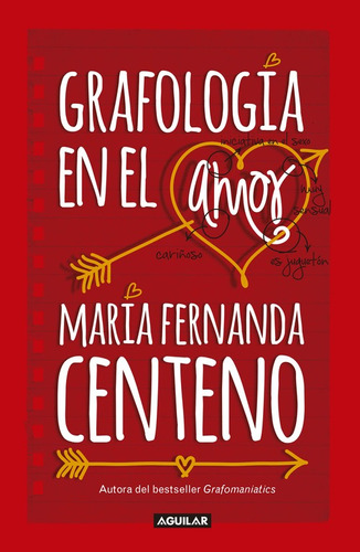 Grafología en el amor, de Centeno, Maryfer. Autoayuda Editorial Aguilar, tapa blanda en español, 2017