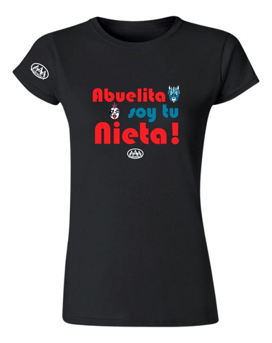 Jersey Playera N/a Aaa Mujer Abuelita Soy Tu Nieta