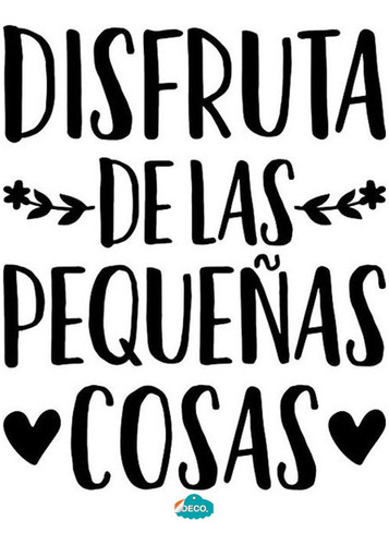 Vinil Frase Disfruta De La Pequeñas Cosas Deco®