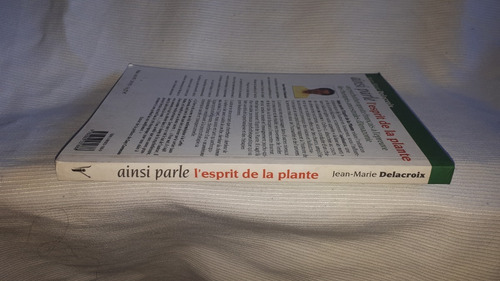Ainsi Parle L Esprit Plante J M Delacroix Jouyence Frances