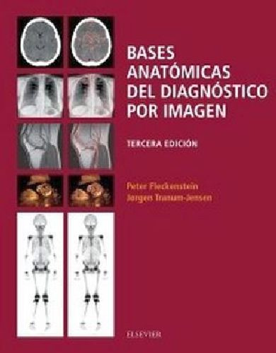 Bases Anatomicas Del Diagnostico Por Imagen 3ed.