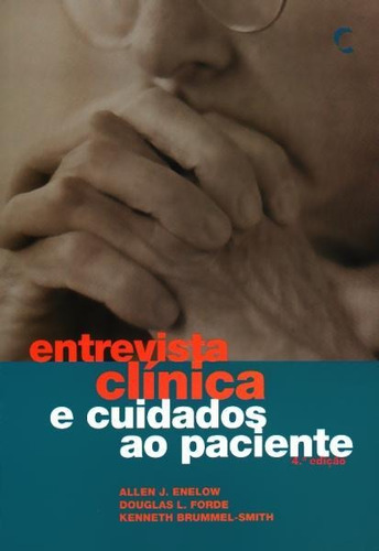 Libro Entrevista Clínica E Cuidados Ao Paciente - Enelow, A