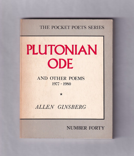 Allen Ginsberg Plutonian Ode & Other Poems 1982 City Lights