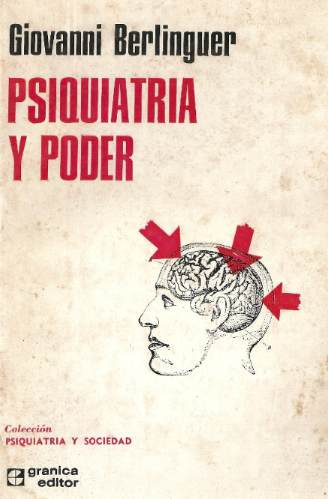 Psiquiatria Y Poder - Berlinguer - Granica