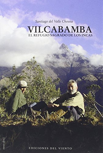 Libro Vilcabamba De Valle Santiago Del