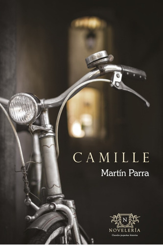 Camille, de Martín Parra. Editorial Sapere Aude, tapa blanda en español, 2020