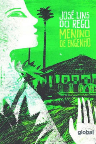 Menino De Engenho, De Lins Do Rego, José. Global Editora, Capa Mole Em Português