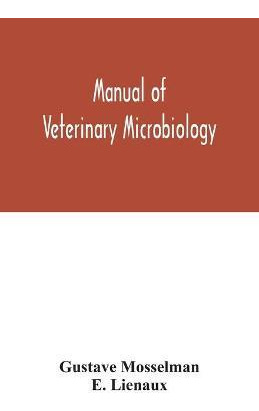 Libro Manual Of Veterinary Microbiology - Gustave Mosselman