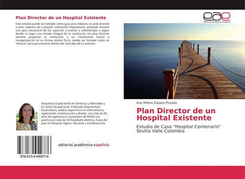 Libro: Plan Director Un Hospital Existente: Estudio Ca