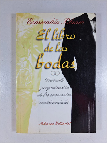 El Libro De Las Bodas - Esmeralda Blanco Libro Usado