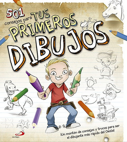 501 Consejos Para Tus Primeros Dibujos, De Köyne, Paul. San Pablo, Editorial, Tapa Dura En Español