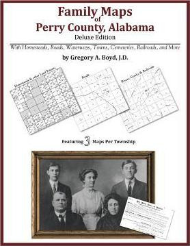 Libro Family Maps Of Perry County, Alabama, Deluxe Editio...