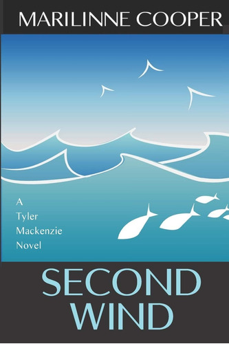 Libro:  Second Wind (tyler Mackenzie Mysteries)