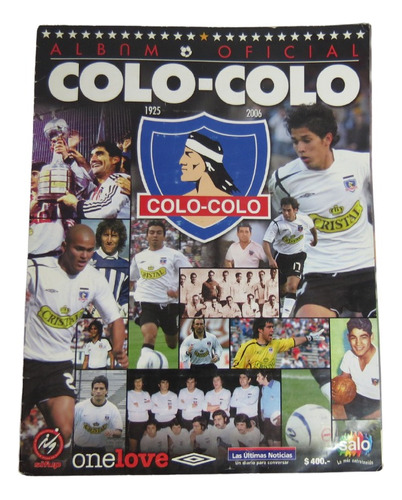 Album Oficial Colo-colo 1925-2006 