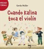 Libro: Cuando Kalina Toca El Violin. Muller, Gerda. Ing Edic