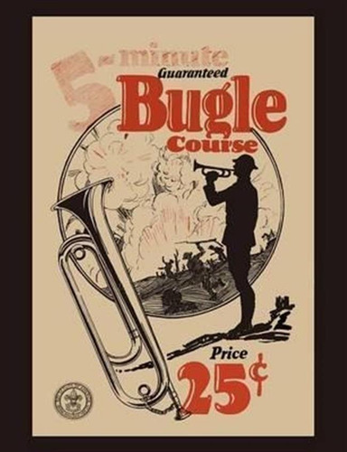 Five-minute Guaranteed Bugle Course - Boy Scouts Of Ameri...