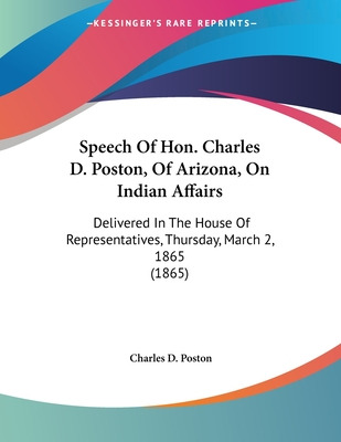 Libro Speech Of Hon. Charles D. Poston, Of Arizona, On In...