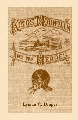 Libro King's Mountain And Its Heroes: History Of The Batt...