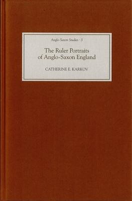 Libro The Ruler Portraits Of Anglo-saxon England - Cather...