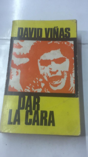 Dar La Cara, David Viñas