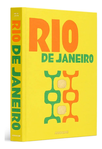 Rio De Janeiro - By Bruno Astuto - Assouline - Livro Físico Importado - Em Inglês - Linha Travel Classic - 1a Edição 2025 - Capa Dura Em Tecido - Novo Lacrado