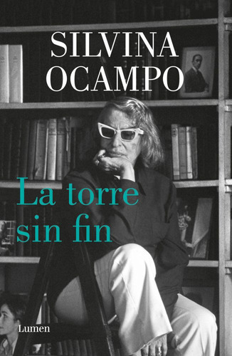 La Torre Sin Fin - Silvina Ocampo