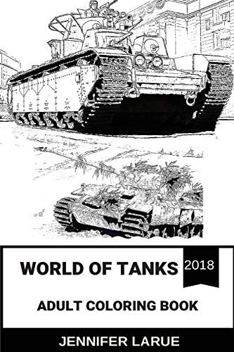 World Of Tanks Adult Coloring Book Great Wars And Armoured V