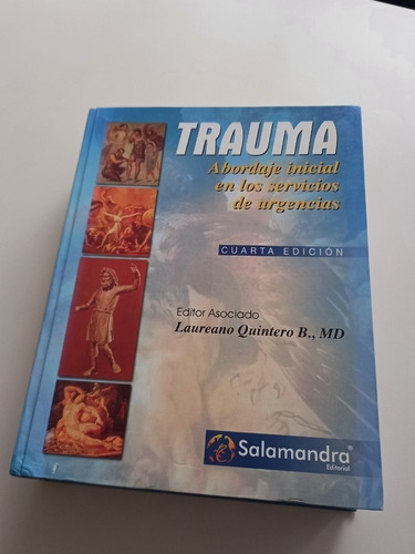 Trauma: Abordaje Inicial En Los Servicios De Urgencias