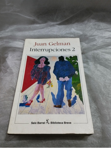 Juan Gelman Interrupciones 2 Libro