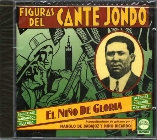 El Niño De La Gloria - Figuras Del Cante Jondo