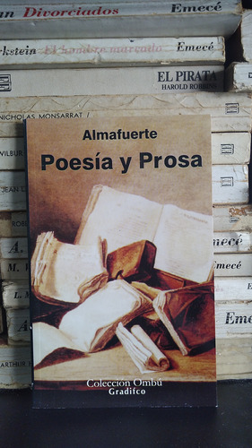 Poesia Y Prosa - Almafuerte - Editorial Gradifco Nuevo